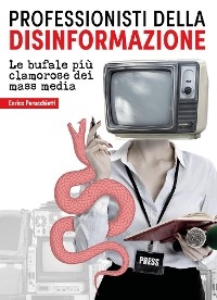 Professionisti della disinformazione