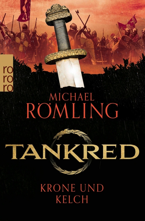 Tankred: Krone und Kelch - Michael R&ouml;mling