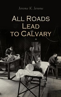 All Roads Lead to Calvary