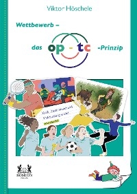 Wettbewerb - das op-tc Prinzip - Viktor H&ouml;schele