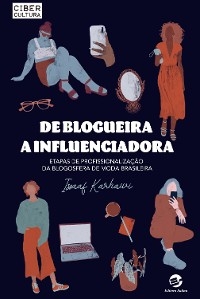 De Blogueira a Influenciadora
