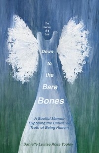 Down to the Bare Bones -  Danielle Tooley