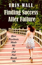 Finding Success After Failure - Erin Wall