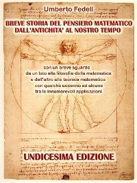 Breve storia del pensiero matematico dall'antichit&agrave; al nostro tempo - Umberto Fedeli