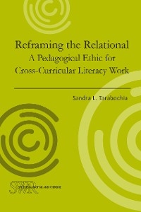 Reframing the Relational - Sandra L. Tarabochia
