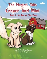 The Magical Tails of Cooper and Mini: Book 1
