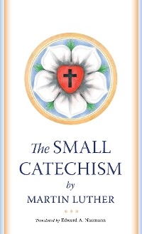 The Small Catechism