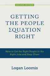 Getting the People Equation Right - Logan Loomis