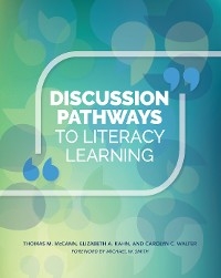 Discussion Pathways to Literacy Learning - Thomas M. McCann, Elizabeth A. Kahn