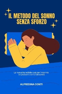 Il Metodo Del Sonno Senza Sforzo