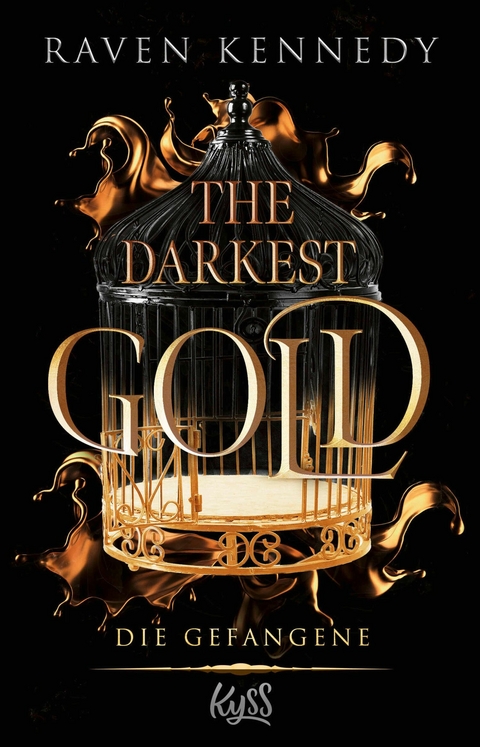 The Darkest Gold – Die Gefangene - Raven Kennedy