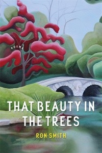 That Beauty in the Trees - Ron Smith