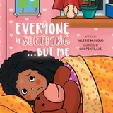 Everyone is Sleeping...But Me - Valerie McCloud