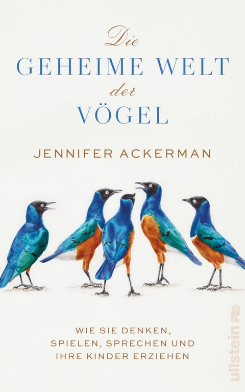 Die geheime Welt der V&ouml;gel - Jennifer Ackerman