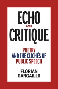 Echo and Critique - Florian Gargaillo