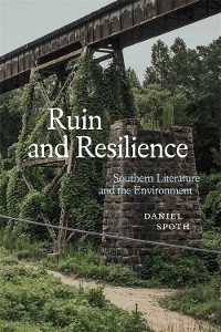 Ruin and Resilience - Daniel Spoth