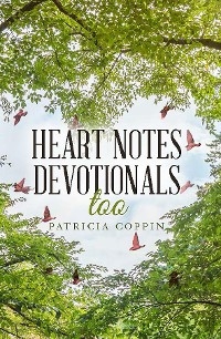 Heart Notes Devotionals, Too