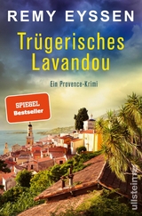 Tr&uuml;gerisches Lavandou - Remy Eyssen