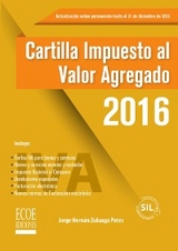Cartilla impuesto al valor agregado 2016 - Jorge Hern&aacute;n Zuluaga Potes