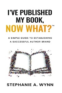 I've Published My Book, Now What?