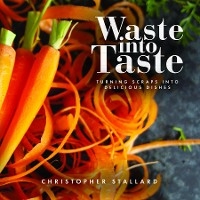 Waste into Taste