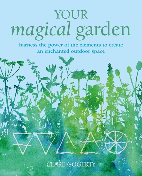 Your Magical Garden -  Clare Gogerty