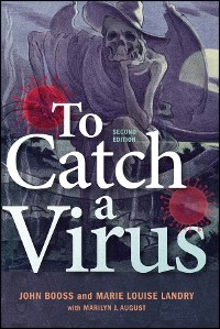 To Catch A Virus - John Booss, Marie L. Landry