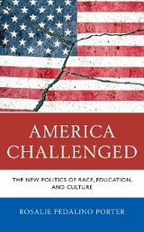 America Challenged -  Rosalie Pedalino Porter