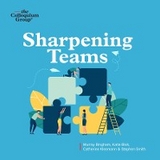 Sharpening Teams - Murray Bingham, Stephen Smith