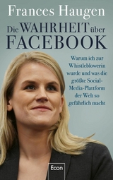 Die Wahrheit &uuml;ber Facebook - Frances Haugen