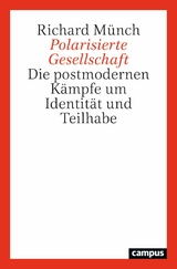Polarisierte Gesellschaft - Richard Münch