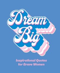 Dream Big -  Oh