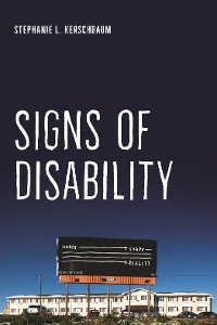 Signs of Disability -  Stephanie L. Kerschbaum