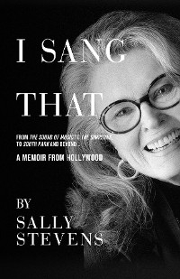 I SANG THAT - Sally Stevens