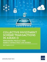 Collective Investment Scheme Transactions in ASEAN+3