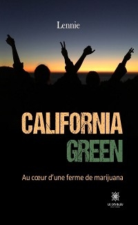 California green -  Lennie .