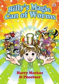Billy's Magic Can of Worms -  Harry Markos