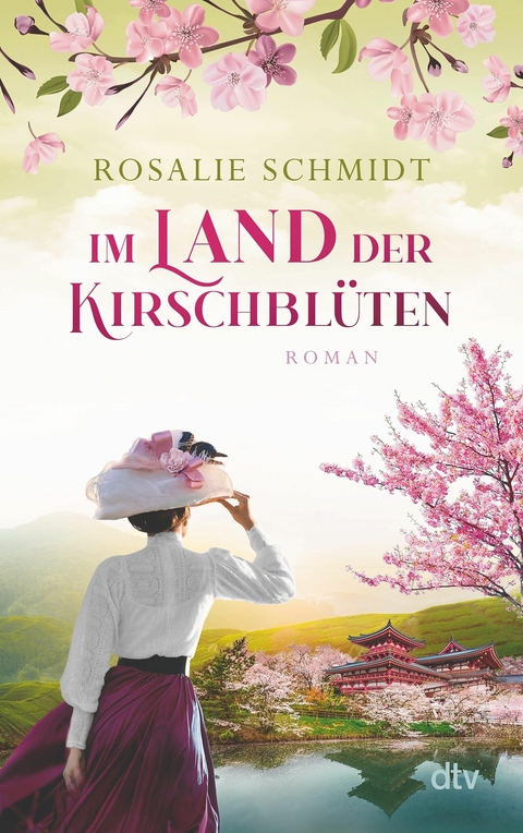 Im Land der Kirschbl&uuml;ten - Rosalie Schmidt