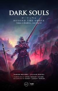 Dark Souls : Beyond the Grave - Volume 2 - Damien Mecheri, Sylvain Romieu