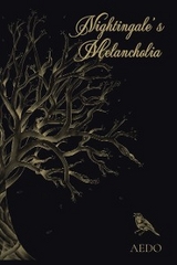 Nightingale&rsquo;s Melancholia -  AEDO