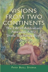 Visions From Two Continents - Patsy Buell Stierna