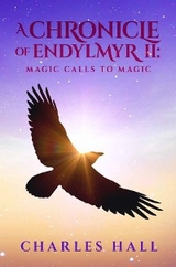 Chronicle of Endylmyr II -  Charles Hall