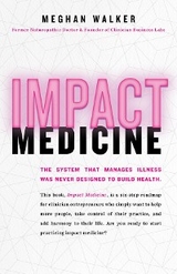 Impact Medicine -  Meghan Walker