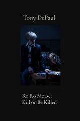 Ro Ro Morse - Tony Depaul