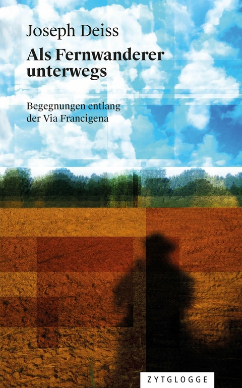 Als Fernwanderer unterwegs -  Joseph Deiss