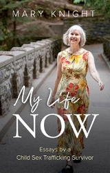 My Life Now -  Mary Knight