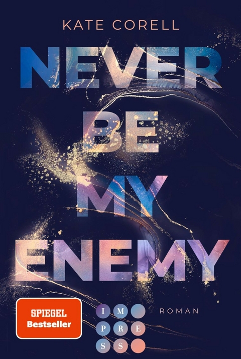 Never Be My Enemy (Never Be 2) -  Kate Corell