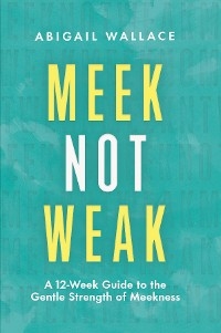 Meek Not Weak