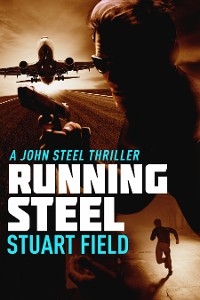 Running Steel - Stuart Field