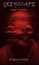 GREYSCAPE - Bryant Wiley